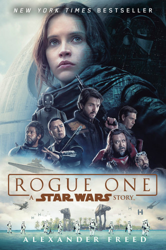 Rogue One: A Star Wars Story (Star Wars) book cover by Alexander Freed