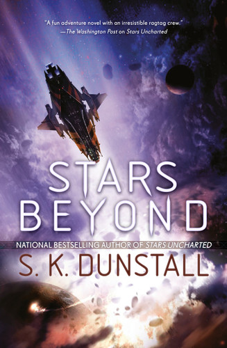 Stars Beyond (Stars Uncharted) book cover by S. K. Dunstall