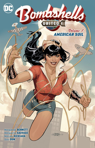 Bombshells: United Vol. 1: American Soil book cover by Marguerite Bennett