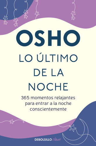 Lo último de la noche / Last in the Evening book cover by Osho