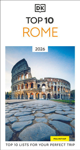 DK Top 10 Rome: Top 10 lists for your perfect trip, plus an all-weather folded map (Pocket Travel Guide) book cover by DK Travel