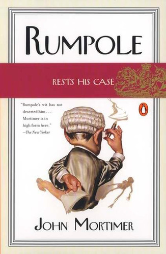 Rumpole Rests His Case book cover by John Mortimer