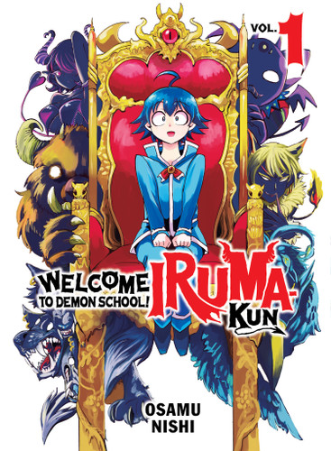 Welcome to Demon School! Iruma-kun 1 (Welcome to Demon School! Iruma-kun) book cover by Osamu Nishi