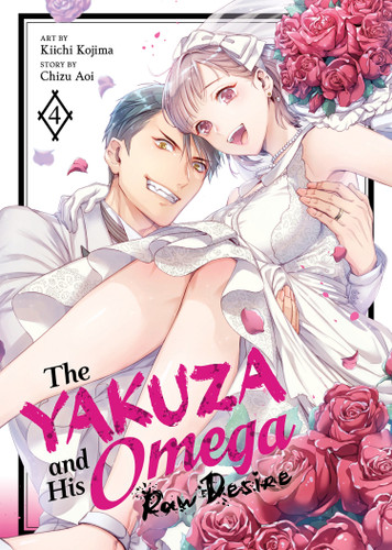The Yakuza and His Omega: Raw Desire Vol. 4 (The Yakuza and His Omega: Raw Desire) book cover by Chizu Aoi