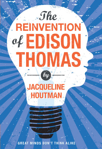 Reinvention of Edison Thomas book cover by Jacqueline Houtman