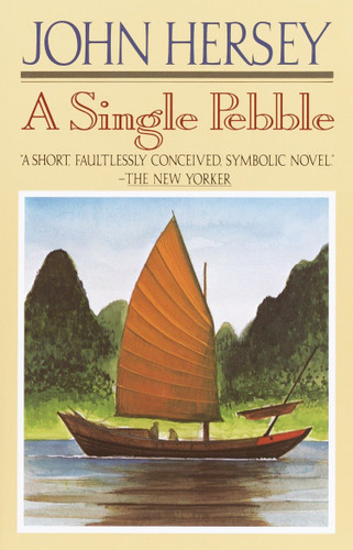 A Single Pebble book cover by John Hersey