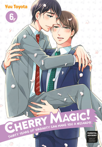 Cherry Magic! Thirty Years of Virginity Can Make You a Wizard?! 06 (Cherry Magic! Thirty Years of Virginity Can Make You a Wizard?!) book cover by Yuu Toyota
