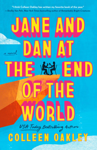 Jane and Dan at the End of the World book cover by Colleen Oakley