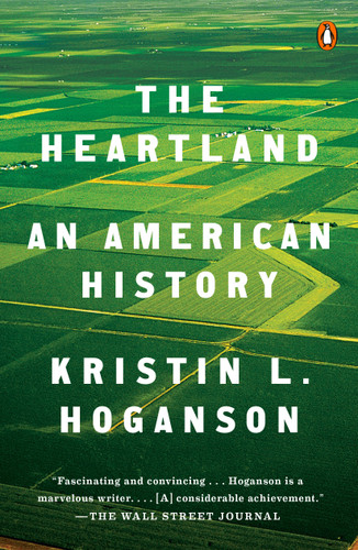 The Heartland: An American History book cover by Kristin L. Hoganson
