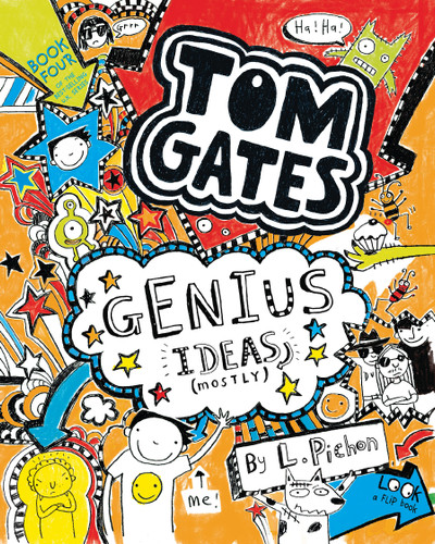 Tom Gates: Genius Ideas (Mostly) (Tom Gates) book cover by L. Pichon