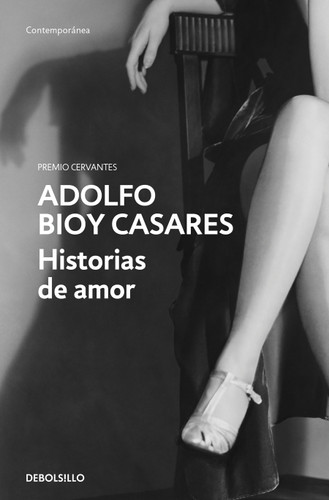 Historias de amor / Love Stories book cover by Adolfo Bioy Casares