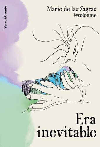 Era inevitable / It Was Inevitable (VERSO&CUENTO) book cover by Mario De Las Sagras