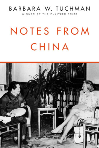 Notes from China book cover by Barbara W. Tuchman