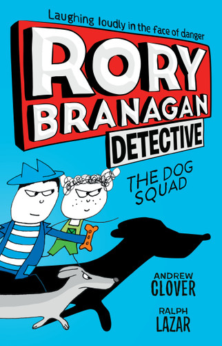 Rory Branagan: Detective: The Dog Squad #2 (Rory Branagan: Detective) book cover by Andrew Clover