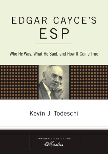 Edgar Cayce's ESP: Who He Was, What He Said, and How it Came True book cover by Kevin J. Todeschi