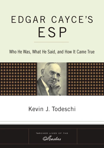Edgar Cayce's ESP: Who He Was, What He Said, and How it Came True book cover by Kevin J. Todeschi