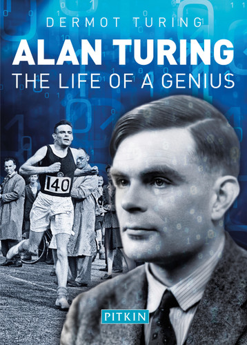 Alan Turing: The Life of a Genius book cover by Dermot Turing