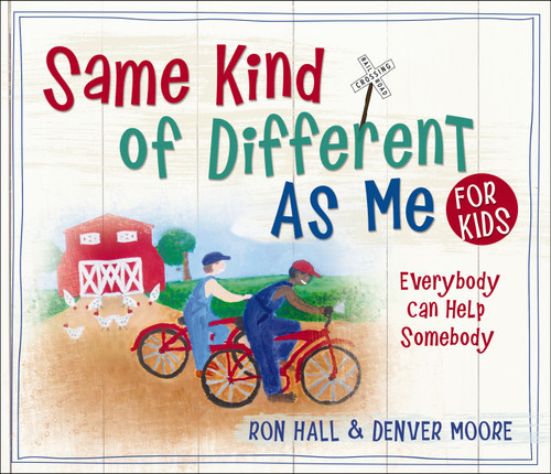 Same Kind of Different As Me for Kids book cover by Ron Hall, Denver Moore