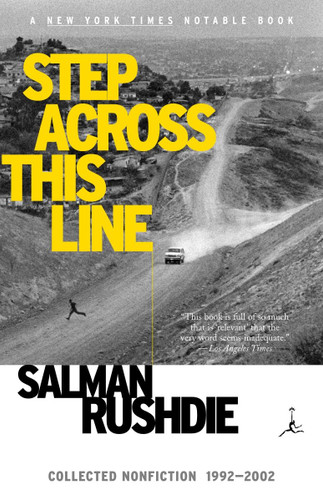 Step Across This Line: Collected Nonfiction 1992-2002 book cover by Salman Rushdie