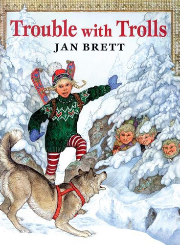 Trouble with Trolls book cover by Jan Brett