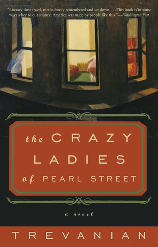 The Crazyladies of Pearl Street: A Novel book cover by Trevanian
