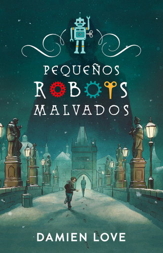 Monstruos Devices. Pequeños robots malvados / Monster Devices book cover by Damien Love