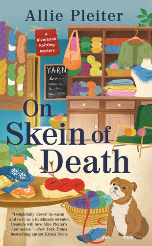On Skein of Death (A Riverbank Knitting Mystery) book cover by Allie Pleiter