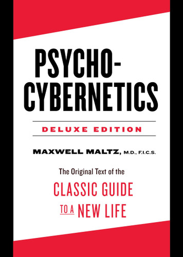 Psycho-Cybernetics Deluxe Edition: The Original Text of the Classic Guide to a New Life (The Psycho-Cybernetics Series) book cover by Maxwell Maltz