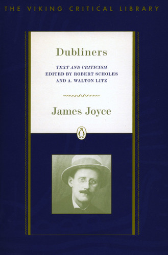 Dubliners: Text and Criticism; Revised Edition (The Viking Critical Library) book cover by James Joyce