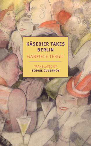 Käsebier Takes Berlin book cover by Gabriele Tergit