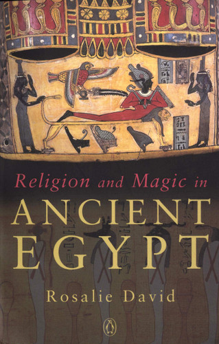 Religion and Magic in Ancient Egypt book cover by Rosalie David