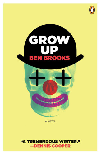 Grow Up: A Novel book cover by Ben Brooks