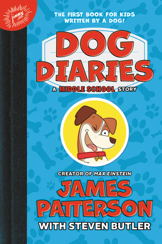 Dog Diaries: A Middle School Story (Dog Diaries #1) book cover by James Patterson