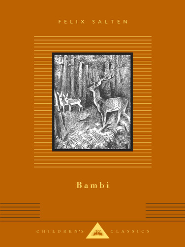 Bambi: A Life in the Woods (Everyman's Library Children's Classics Series) book cover by Felix Salten