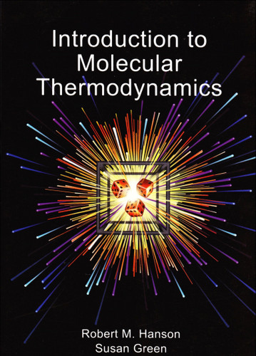 Introduction to Molecular Thermodynamics book cover by Robert M. Hanson, Susan Green