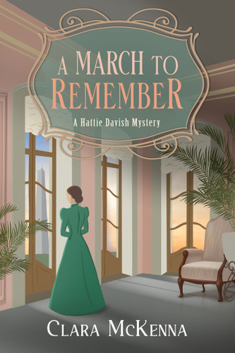 A March to Remember (A Hattie Davish Mystery) book cover by Clara McKenna