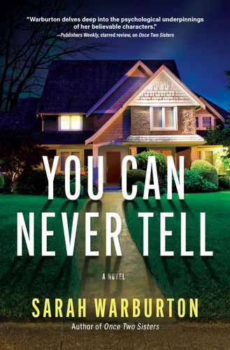 You Can Never Tell: A Novel book cover by Sarah Warburton