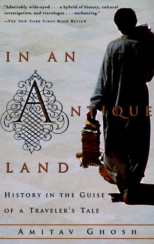 In an Antique Land: History in the Guise of a Traveler's Tale (Vintage Departures) book cover by Amitav Ghosh