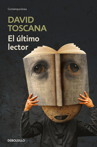 El último lector / The Last Reader book cover by David Toscana