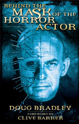 Behind the Mask of the Horror Actor book cover by Doug Bradley