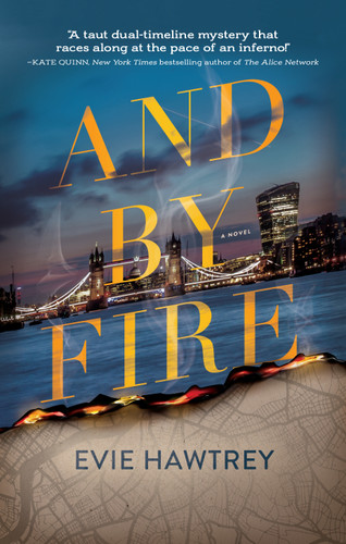 And By Fire: A Novel book cover by Evie Hawtrey