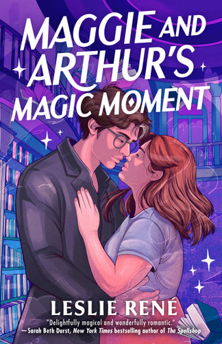 Maggie and Arthur's Magic Moment book cover by Leslie René