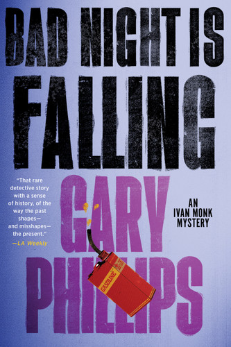 Bad Night Is Falling (An Ivan Monk Mystery) book cover by Gary Phillips