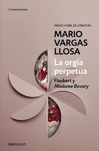 La orgía perpetua / The Perpetual Orgy: Flaubert and Madame Bovary book cover by Mario Vargas Llosa