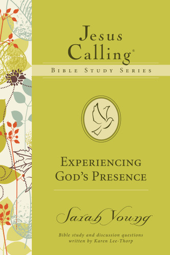 Experiencing God's Presence (Jesus Calling Bible Studies) book cover by Sarah Young