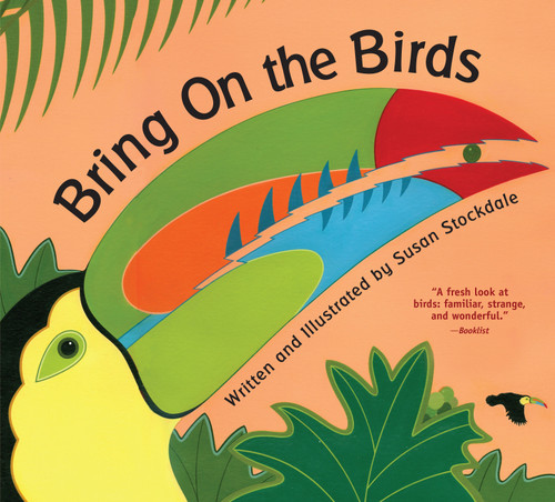 Bring On the Birds book cover by Susan Stockdale