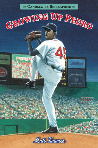 Growing Up Pedro: How the Martinez Brothers Made It from the Dominican Republic All the Way to the Major Leagues: Candlewick Biographies (Candlewick Biographies) book cover by Matt Tavares