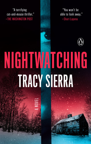 Nightwatching: A Novel book cover by Tracy Sierra