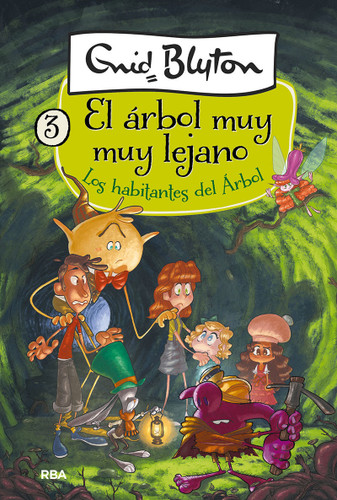 Los habitantes del árbol / The Folk of the Faraway Tree (Árbol Muy Muy Lejano, El) book cover by Enid Blyton