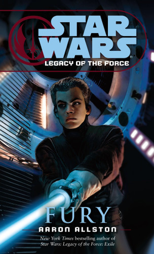 Fury: Star Wars Legends (Legacy of the Force) (Star Wars: Legacy of the Force - Legends) book cover by Aaron Allston